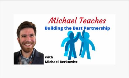 Picture of Michael Teaches Building the Best Partnership - Week 1