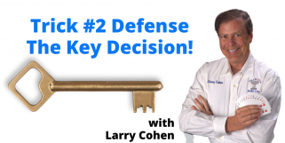 Larry Teaches Trick #2 Defense - Part 1 (Webinar Recording aired 4/8/21)