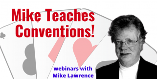 Mike Lawrence Teaches Conventions - Splinter Bids (Webinar Recording aired 5/12/21)