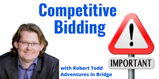 Robert Teaches Important Competitive Bidding