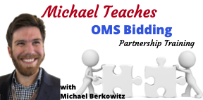 Michael Teaches Over My Shoulder (OMS) Bidding - Partnership Training