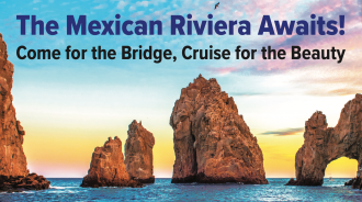 2024 Bridge Regional at Sea - Mexican Riviera with Michael Berkowitz and Robert Todd