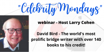 Celebrity Mondays - David Bird (Webinar Recording aired 6/1/20)
