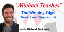 Michael Teaches The Winning Edge - All 4 Recorded Webinars (Previously aired 7/31 -8/21/20)
