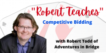 Robert Teaches Competitive Bidding - Overcalls of Many Kinds (Webinar Recording aired 10/6/20)
