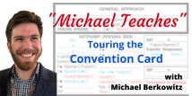 Michael Teaches Touring the CC - General Approach 1NT Open (Webinar Recording aired 11/6/20)