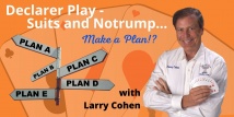 Larry Teaches - OMS Declarer Play Notrump #3 (Webinar Recording aired 2/11/21)