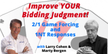 Larry and Marty Bidding Exhibitions - 1NT Responses Part 2 (Webinar Recording aired 7/15/21)