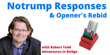 Notrump Responses and Opener's Rebid